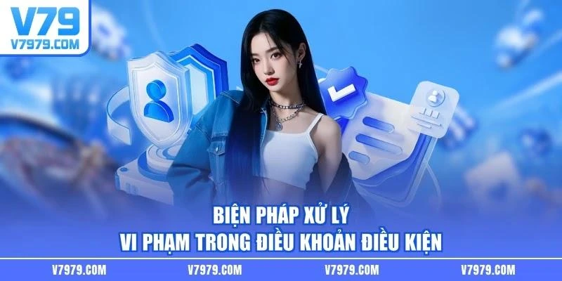 Biện pháp xử lý vi phạm trong điều khoản điều kiện