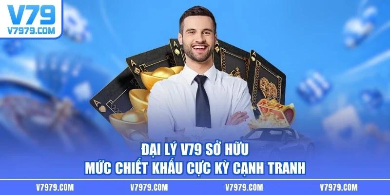 Đại lý V79 sở hữu mức chiết khấu cực kỳ cạnh tranh